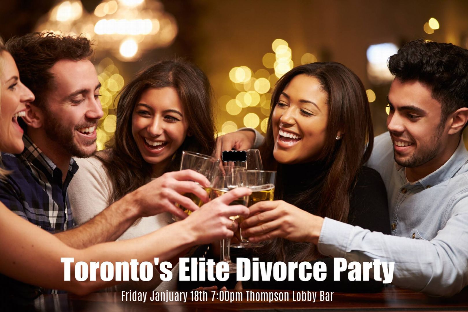 Read more about the article Don't Miss Toronto's Elite Divorce Party On Friday January 18th!