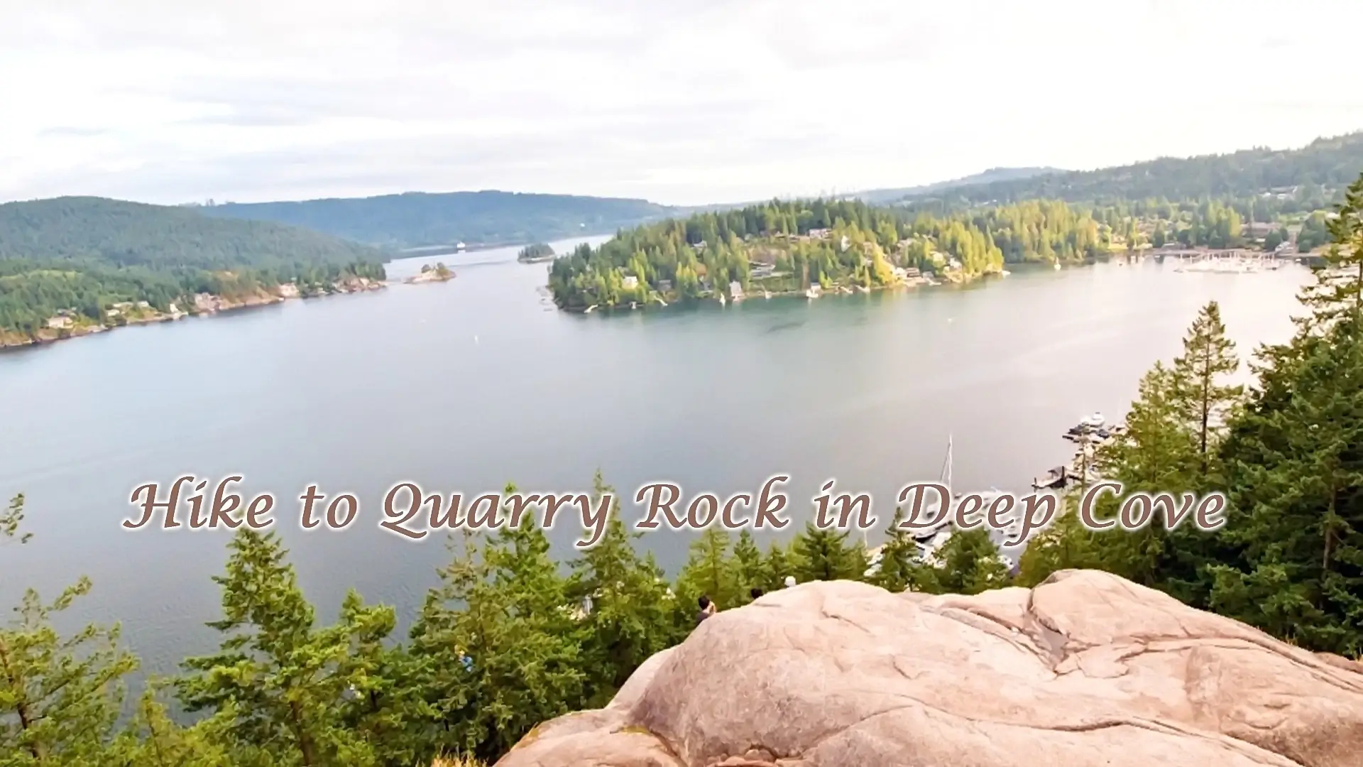 hike to Quarry Rock in Deep Cove is an excellent choice