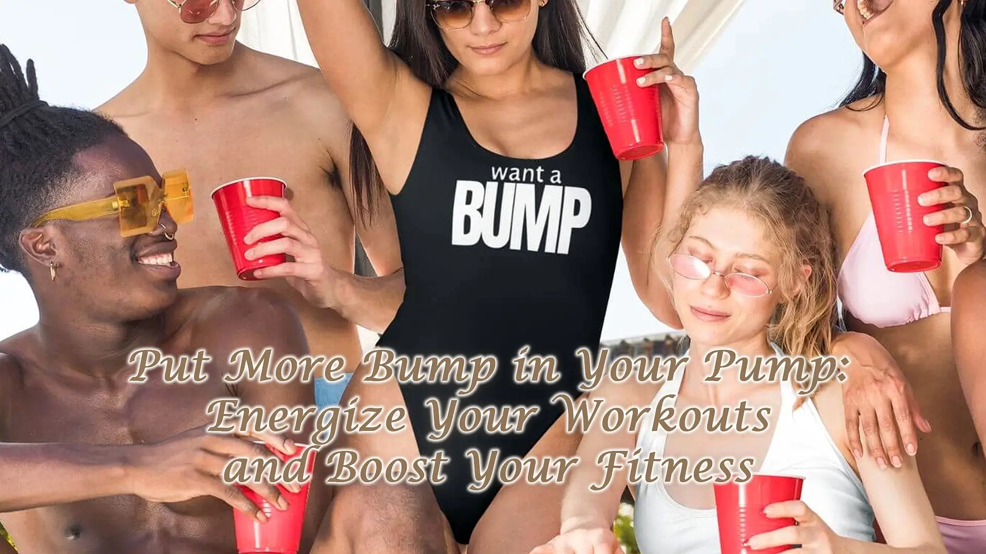 Put More Bump in Your Pump: Energize Your Workouts and Boost Your Fitness