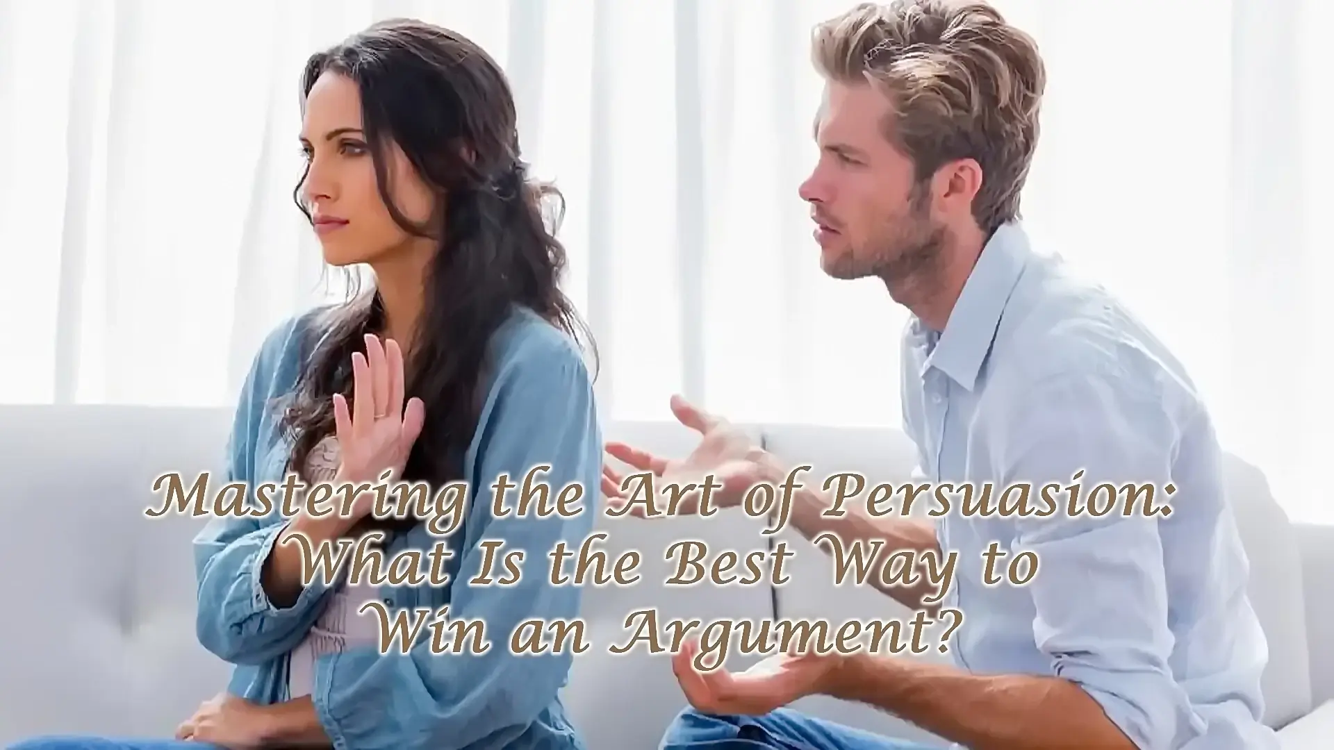 Read more about the article Mastering the Art of Persuasion: What Is the Best Way to Win an Argument?