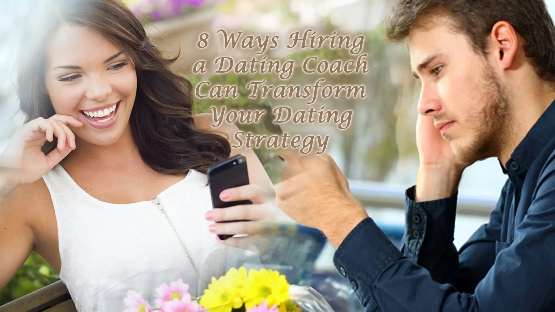 Read more about the article Unlocking Love: 8 Ways Hiring a Dating Coach Can Transform Your Dating Strategy