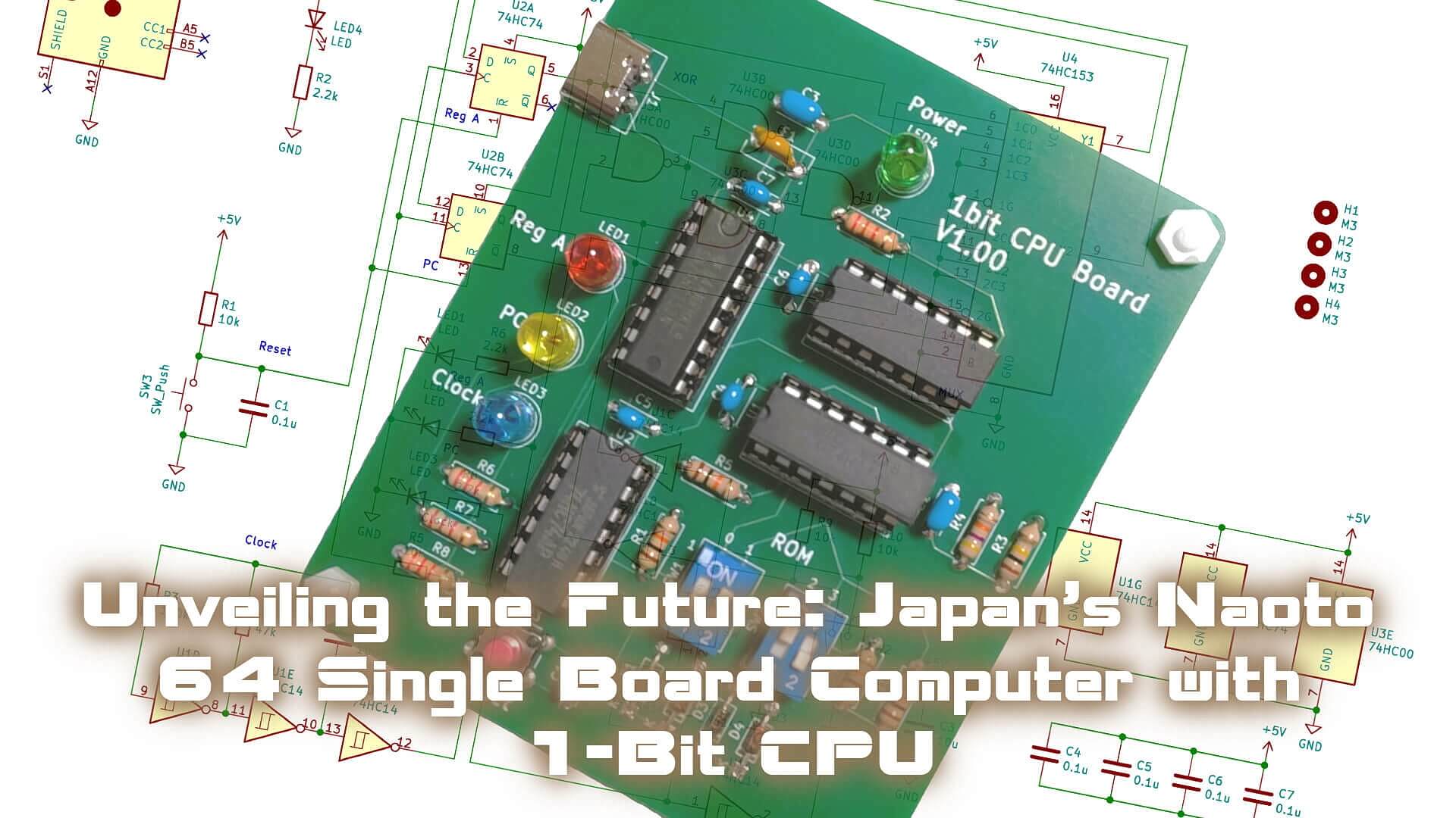 Japan’s Naoto 64 Single Board Computer with 1-Bit CPU