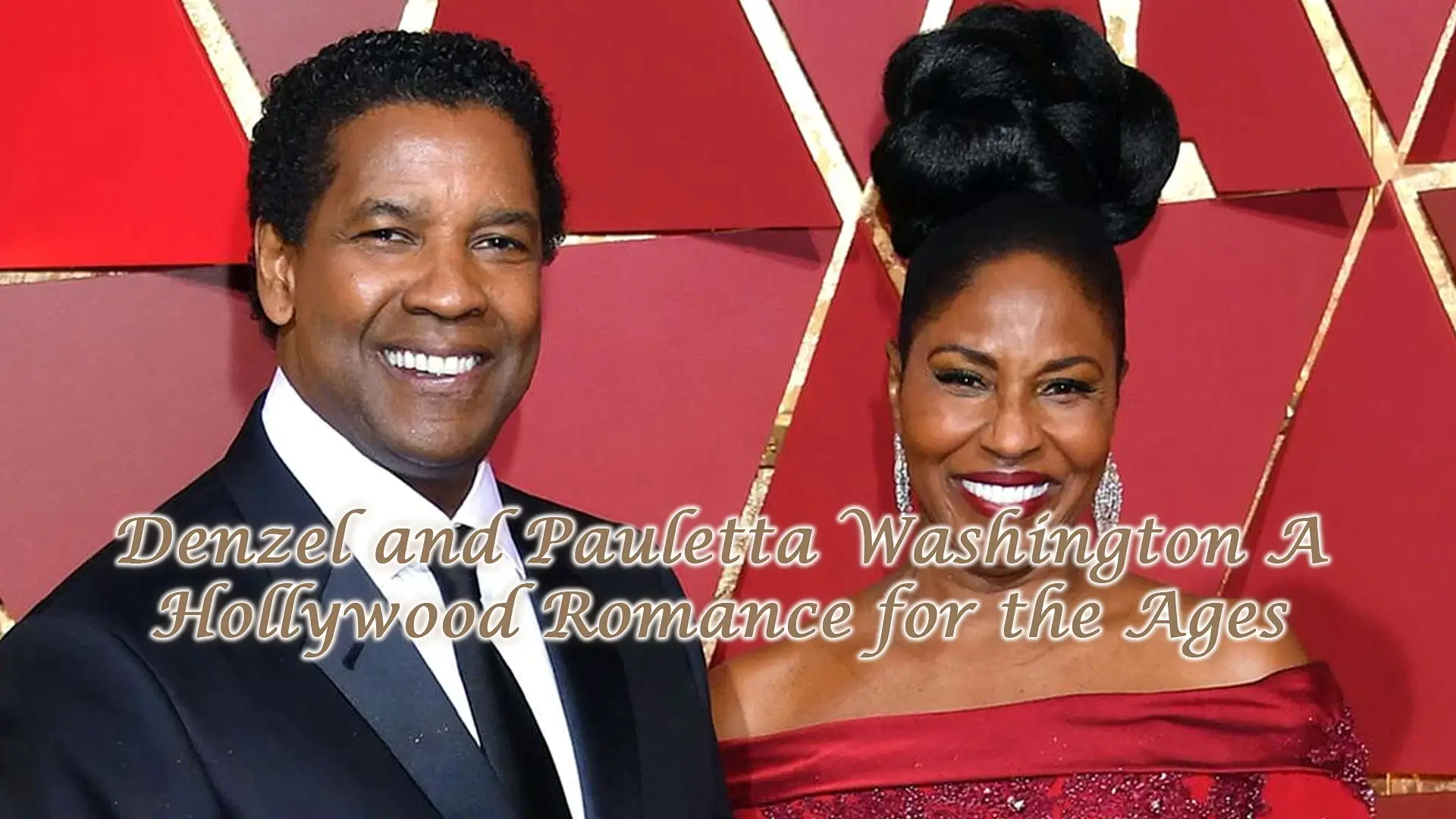 Denzel and Pauletta Washington A Hollywood Romance for the Ages