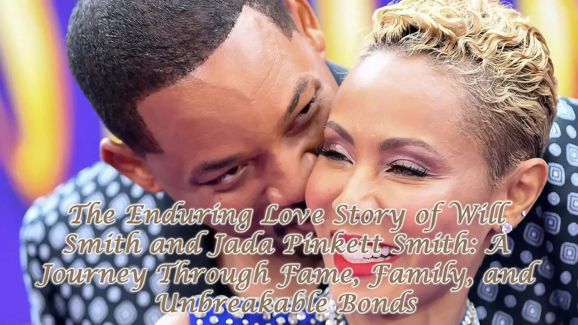 The Enduring Love Story of Will Smith and Jada Pinkett Smith