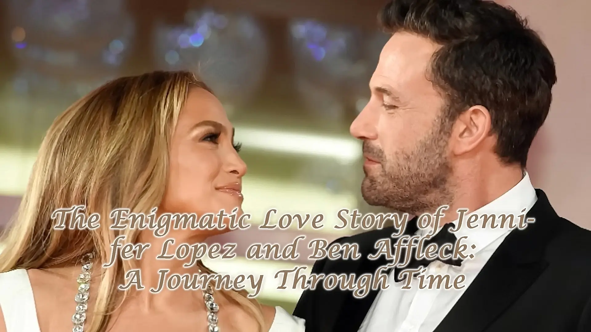 The Enigmatic Love Story of Jennifer Lopez and Ben Affleck: A Journey Through Time