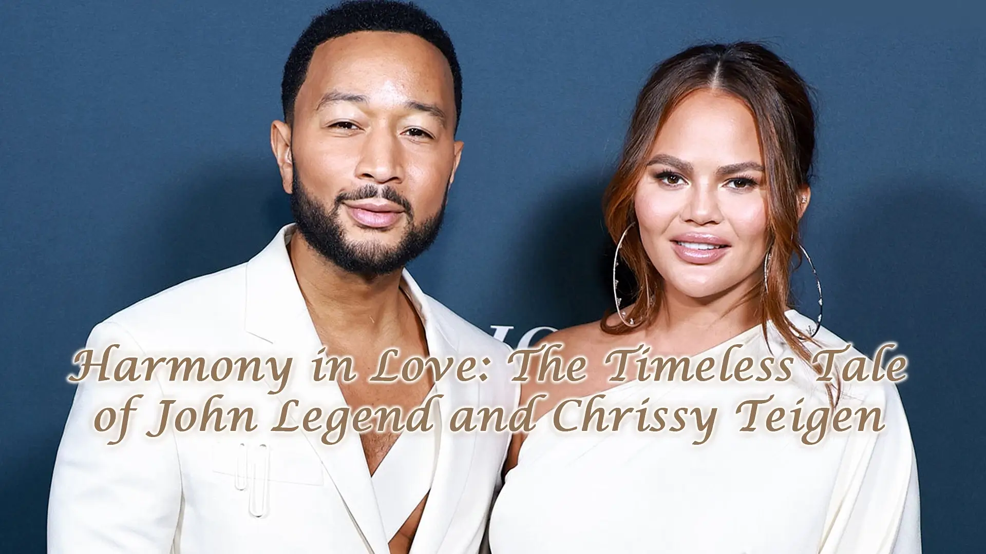 Harmony in Love: The Timeless Tale of John Legend and Chrissy Teigen