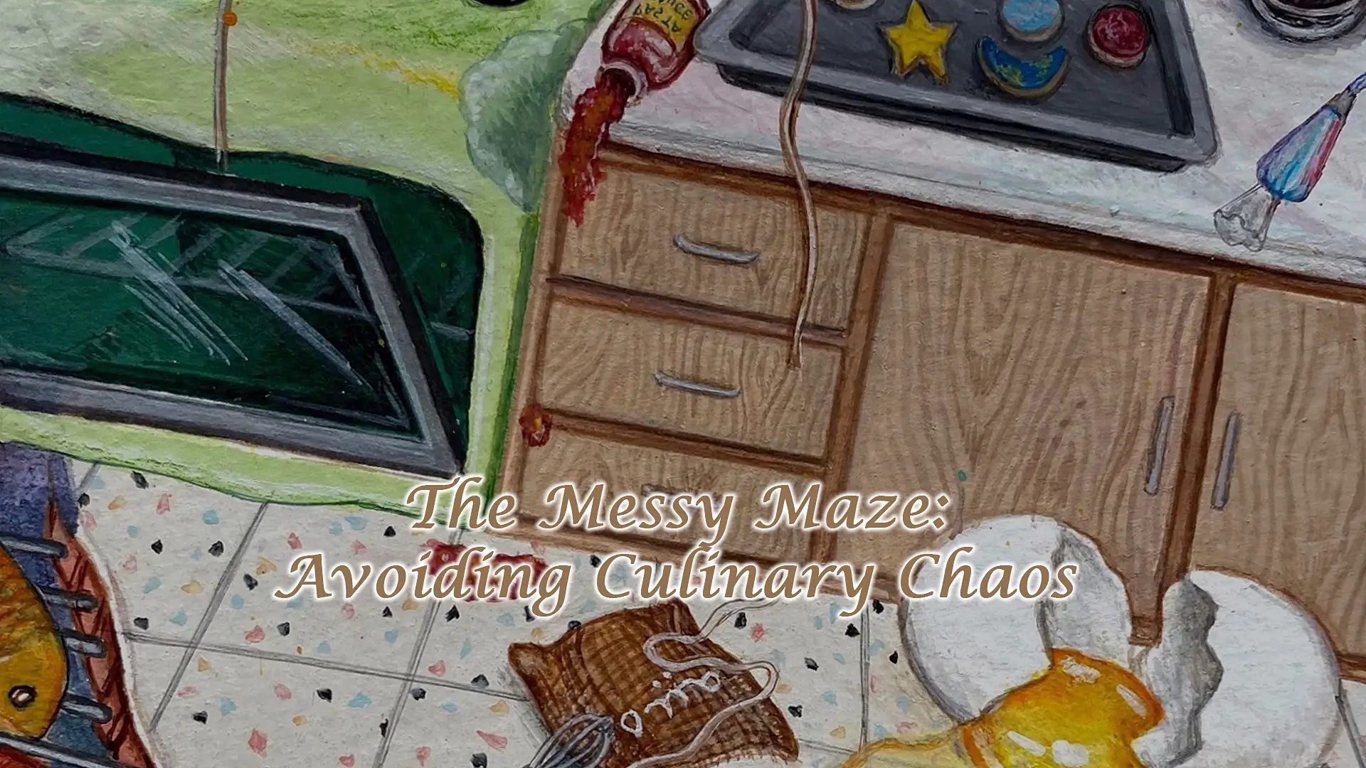 The Messy Maze: Avoiding Culinary Chaos