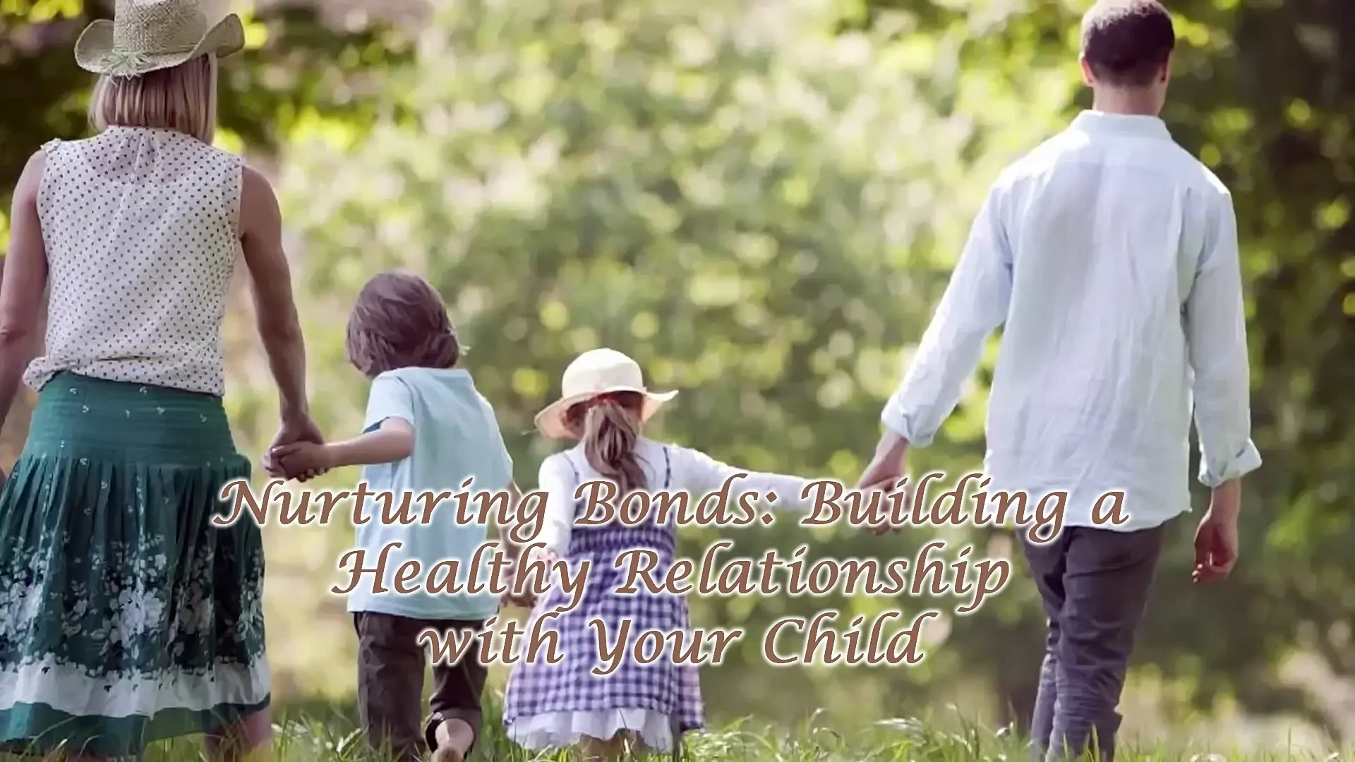 Nurturing Bonds: Building a Healthy Relationship with Your Child
