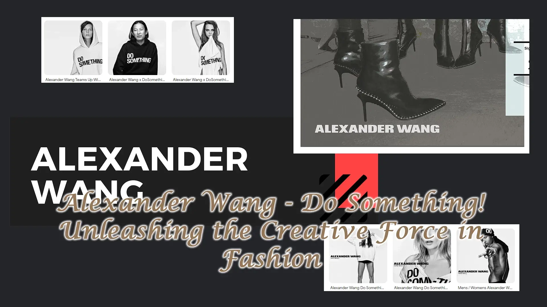 Alexander Wang - Do Something! The Maverick of Fashion